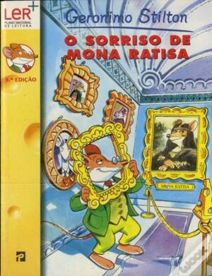 O Sorriso de Mona Ratisa by Geronimo Stilton