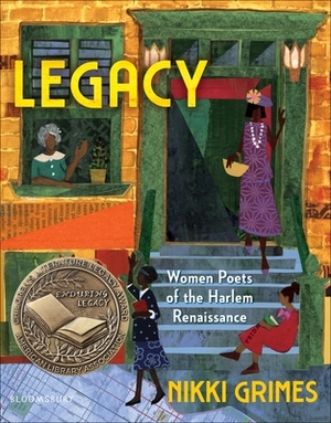 Legacy: Women Poets of the Harlem Renaissance by Nikki Grimes