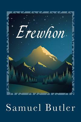 Erewhon by Samuel Butler