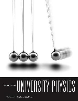 Essential University Physics by Richard Wolfson