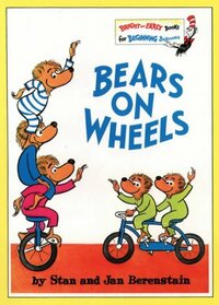 Bears on Wheels by Stan Berenstain