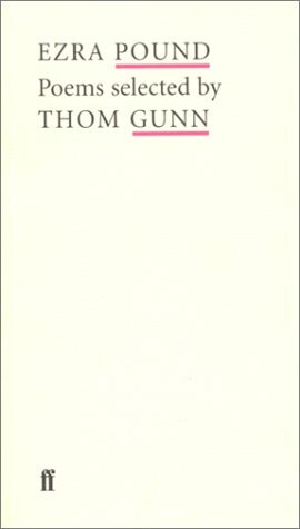 Ezra Pound: Poems by Ezra Pound, Thom Gunn