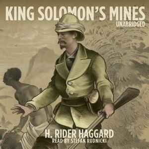 King Solomon's Mines by H. Rider Haggard