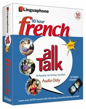 French All Talk Complete Course by John Foley