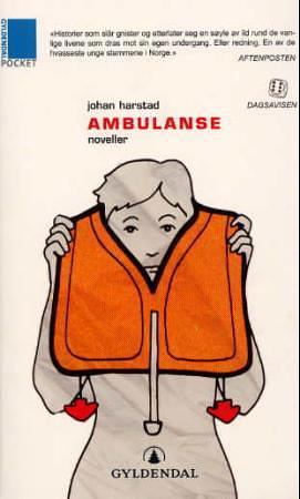 Ambulanse by Johan Harstad