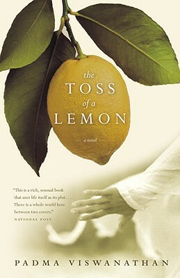 The Toss of a Lemon by Padma Viswanathan