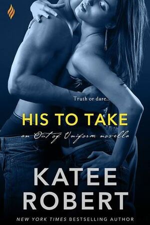 His to Take by Katee Robert