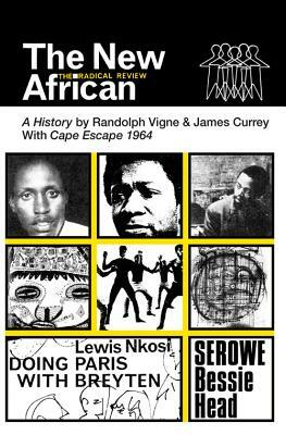 The New African: A History by Randolph Vigne, James Currey