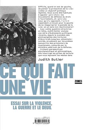 Ce qui fait une vie: Essai sur la violence, la guerre et le deuil by Judith Butler