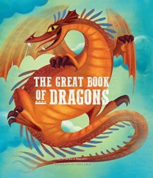 The Great Book of Dragons by Federica Magrin, Anna Lang