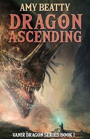 Dragon Ascending (Vanir Dragon #1) by Amy Beatty