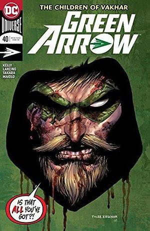 Green Arrow (2016-2019) #40 by Tyler Kirkham, Jackson Lanzing, Jackson Lanzing, Collin Kelly