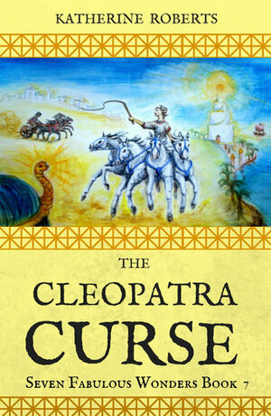 The Cleopatra Curse by Katherine Roberts