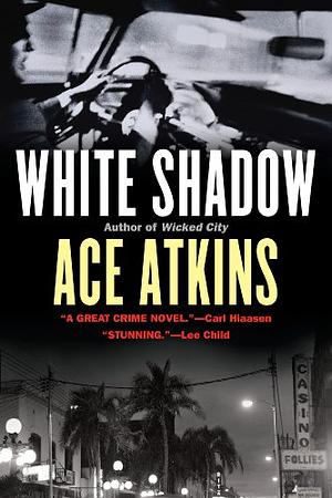 White Shadow by Ace Atkins