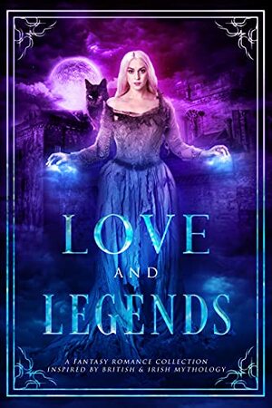 Love and Legends: A Fantasy Romance Collection Inspired by British & Irish Mythology by Zoey Indiana, T.B. Mann, Tina Glasneck, Hanleigh Bradley, Meredith Medina, Lili Black, Laura Greenwood, Demelza Carlton, Anthea Sharp, Margo Bond Collins, Arizona Tape, K.R. Max, Bec McMaster, Tracy Cooper-Posey, Mia Harlan, Ann Gimpel, Skye MacKinnon, Joely Sue Burkhart, Gemma Cates