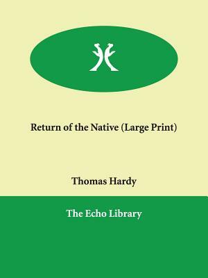 Return of the Native by Thomas Hardy