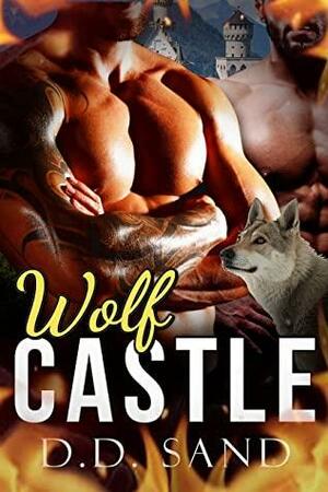 Wolf Castle by D.D. Sand