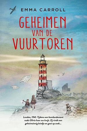 Geheimen van de vuurtoren by Emma Carroll