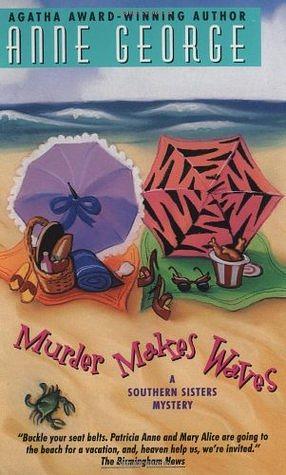 Murder Makes Waves by Anne George