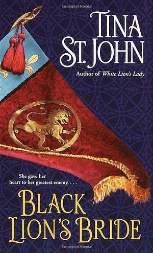 Black Lion's Bride by Tina St. John