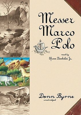 Messer Marco Polo by Donn Byrne