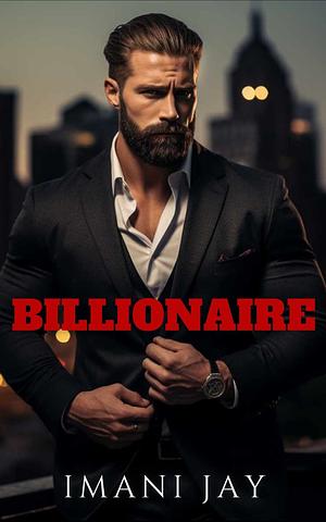 Owned by the Billionaire by Imani Jay