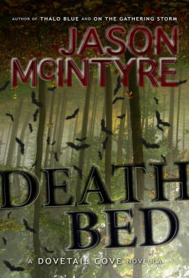 Deathbed by Jason McIntyre