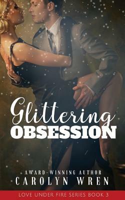 Glittering Obsession by Carolyn Wren