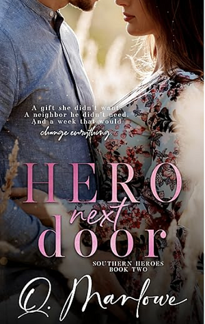 Hero Next Door by Quinn Marlowe