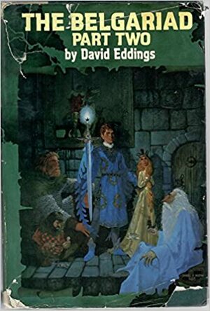 The Belgariad, Part Two: Castle of Wizardry / Enchanter's End Game by David Eddings