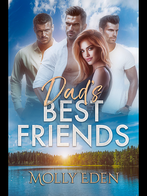 Dad's Best Friends by Molly Eden