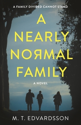 A Nearly Normal Family by Mattias Edvardsson