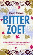 Bitterzoet by Roopa Farooki, Mechteld Jansen