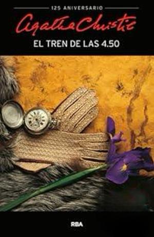 El tren de las 4:50 by Agatha Christie