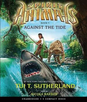 Against the Tide by Tui T. Sutherland