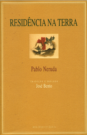 Residência na Terra by Pablo Neruda