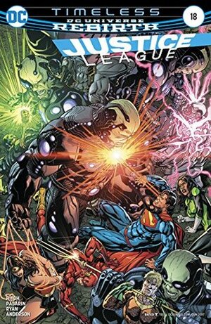 Justice League (2016-) #18 by Fernando Pasarín, Brad Anderson, Matt Ryan, Bryan Hitch