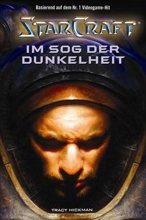 Im Sog der Dunkelheit by Tracy Hickman, Tracy Hickman