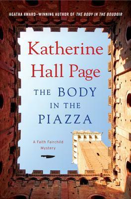 The Body in the Piazza by Katherine Hall Page