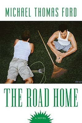 The Road Home by Michael Thomas Ford