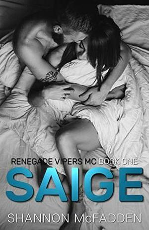 Saige: Renegade Vipers MC by Shannon McFadden