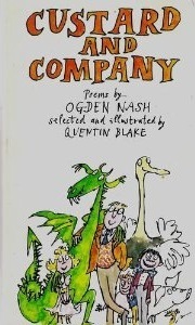 Custard and Company: Poems by Ogden Nash, Quentin Blake
