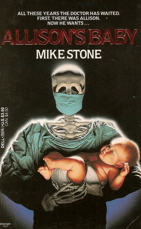 Allison's Baby by Mike Stone, Joe Burleson