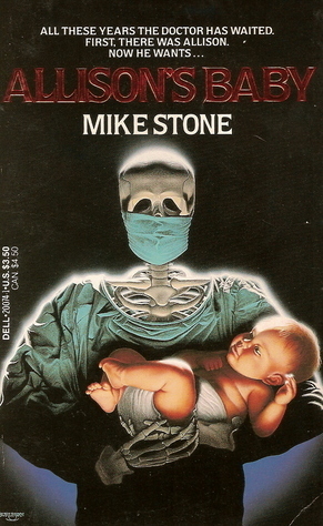 Allison's Baby by Joe Burleson, Mike Stone