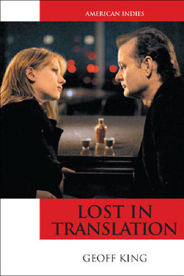 Lost in Translation by Geoff King