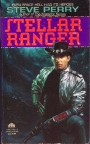 Stellar Ranger by Steve Perry