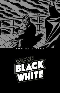 Batman Black & White: Two of A Kind by Bruce Timm