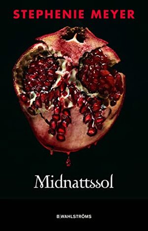 Midnattssol by Stephenie Meyer