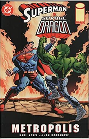 Superman/Savage Dragon: Metropolis by Karl Kesel