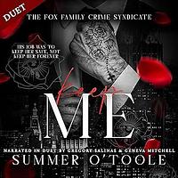 Keep Me by Summer O'Toole